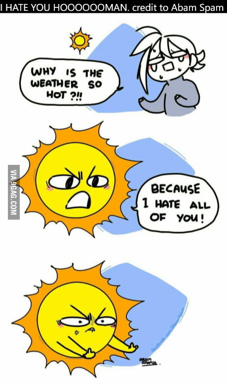 When even the sun hate you. - 9GAG