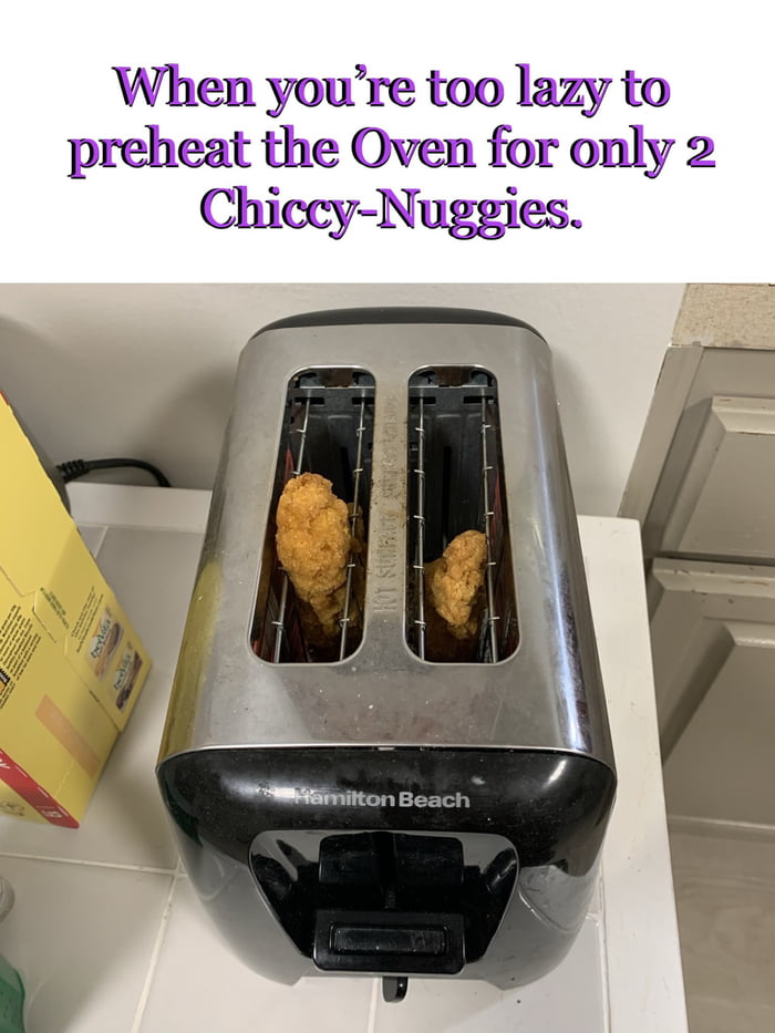 Sometimes a toaster is good enough. 9GAG