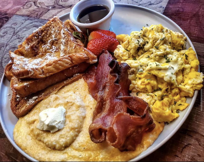 Good Eatings Some French Toast Bacon Grits And Scrambled Eggs 9gag