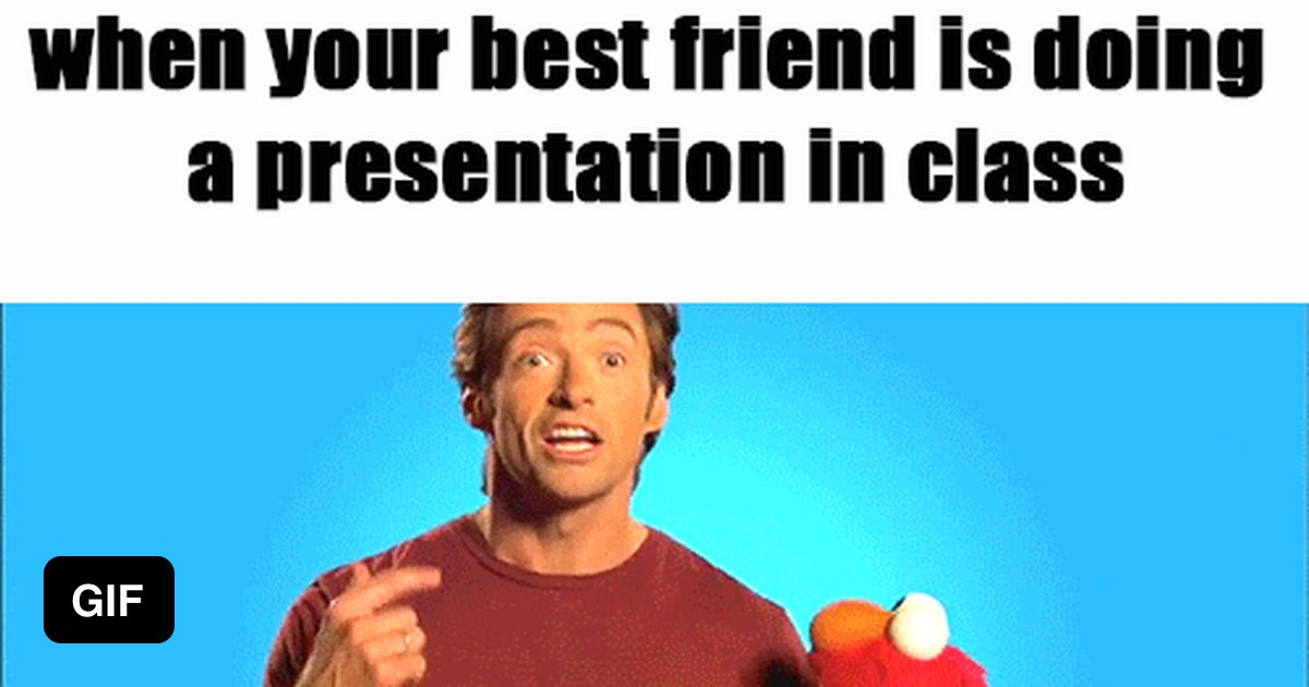 when-your-best-friend-is-doing-presentation-in-class-9gag