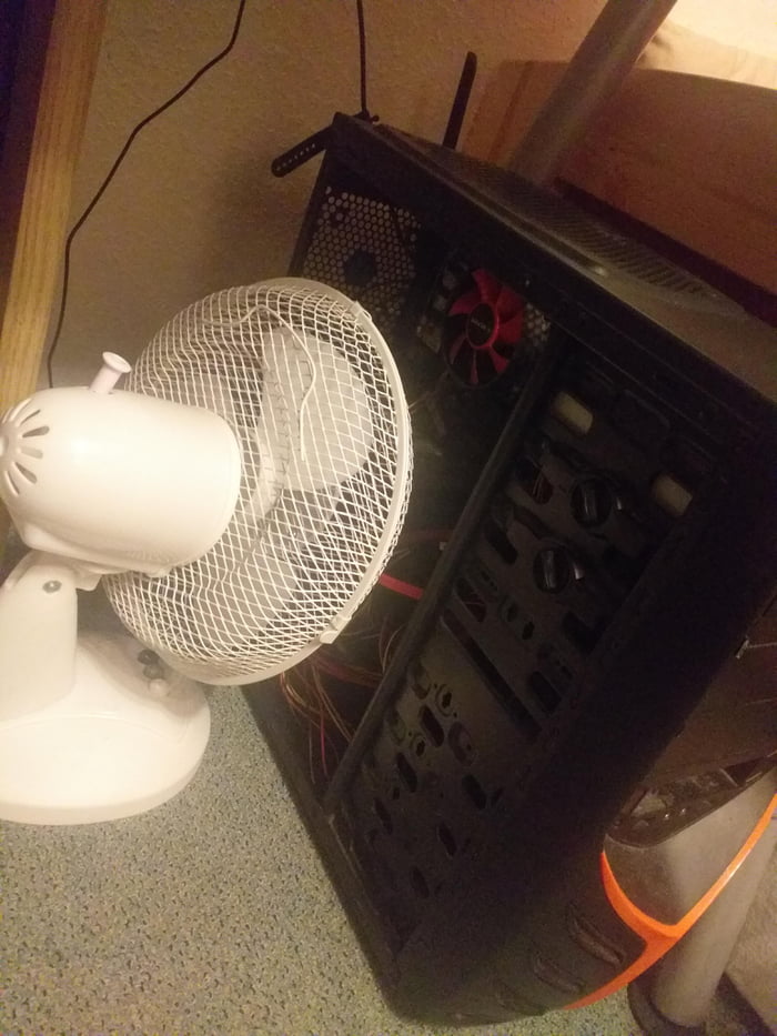 When the Pc gets to hot and you have to improvise, until your new one