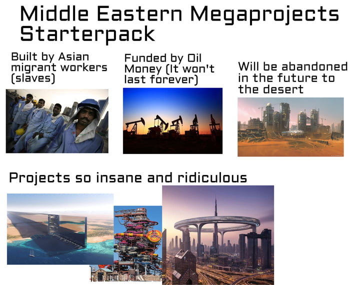 Middle Eastern Megaprojects Starterpack - 9GAG