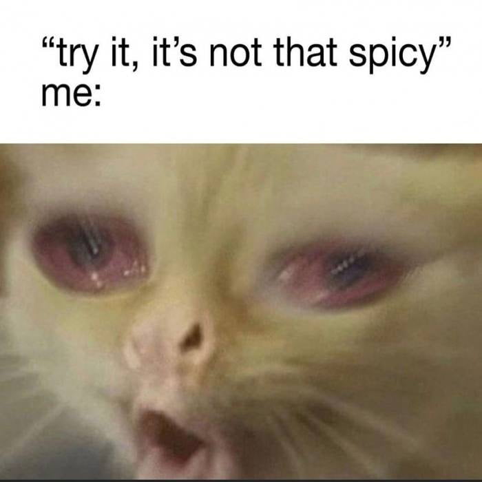 But in fact, it was that spicy - 9GAG