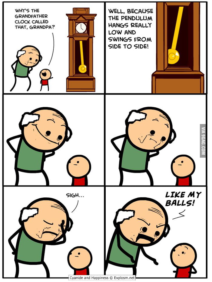 Why's the grandfather clock called that ? 9GAG