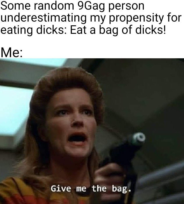 what-does-a-boy-have-to-do-to-get-a-bag-of-severed-dicks-9gag