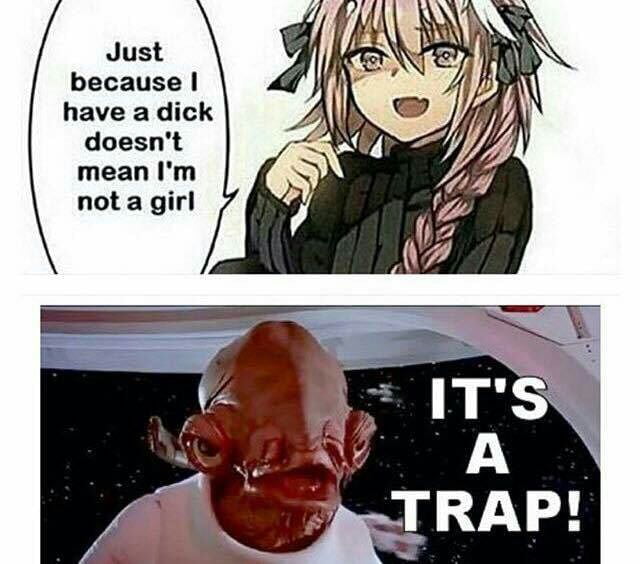 A trap it is, Lovely she might seem a dick she has - 9GAG.