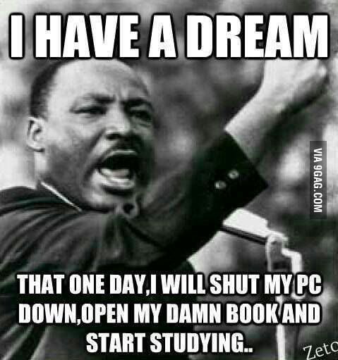 I HAVE A DREAM TOO!!! - 9GAG