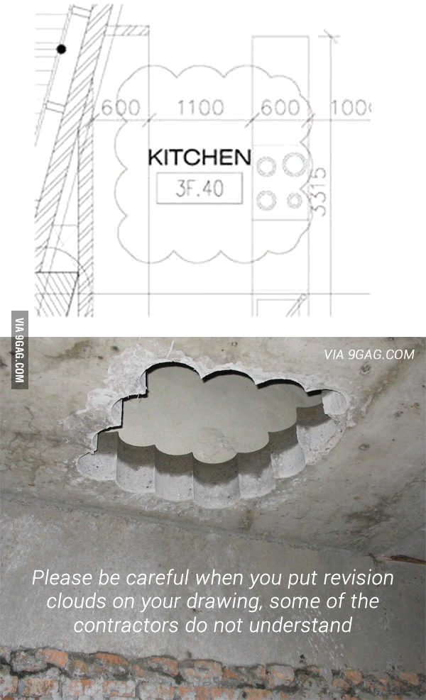 Be careful when you put revision clouds on your drawing, some of the