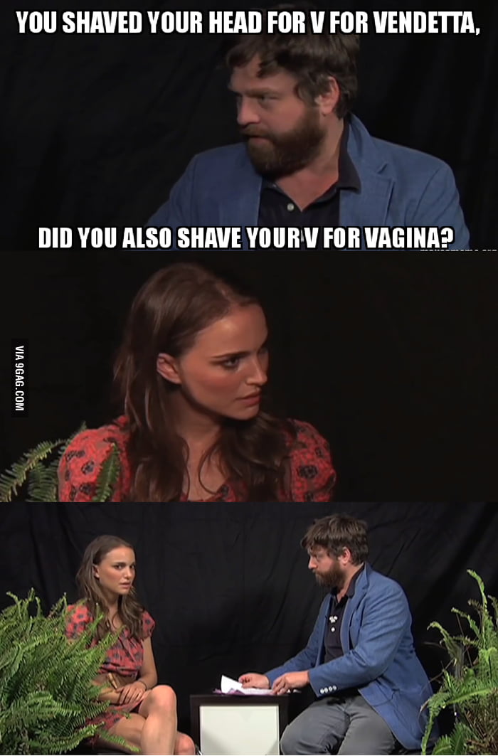 The legend Zach Galifianakis on Natalie Portman 9GAG