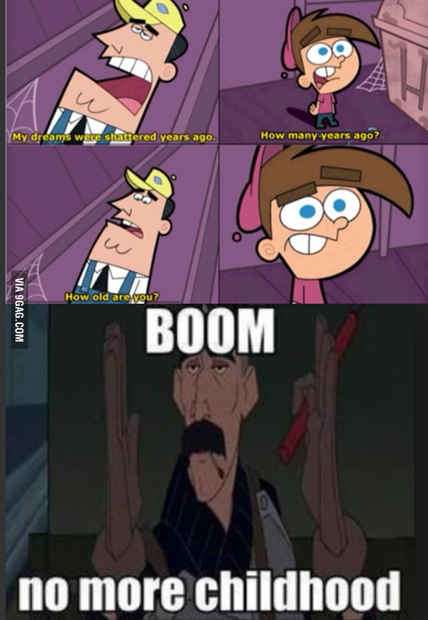 Boom No More Childhood 9gag