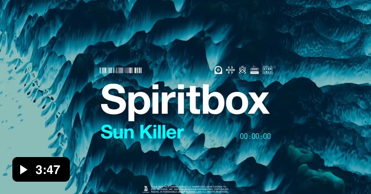 Spiritbox - Sun Killer - 9GAG
