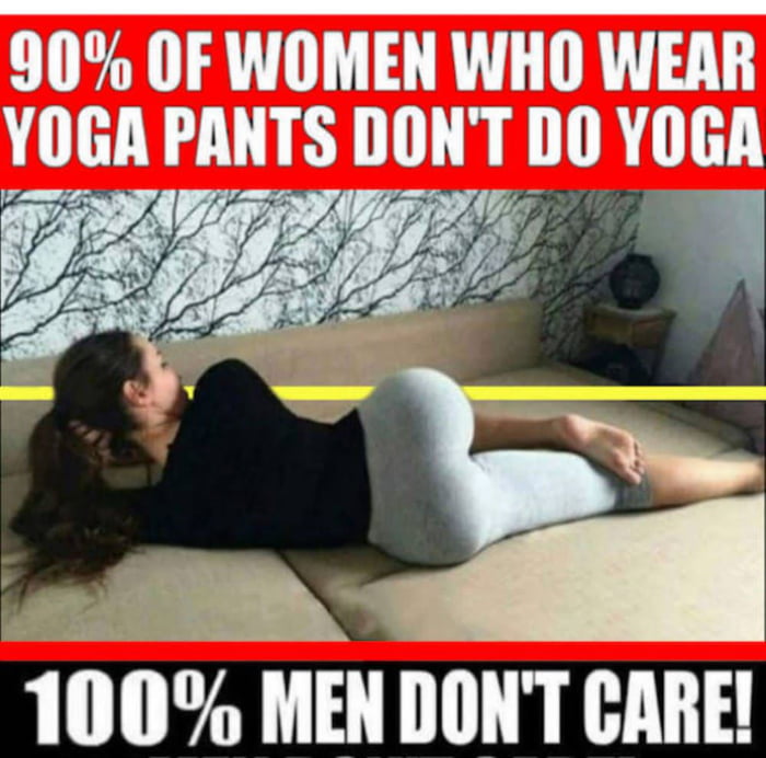 Yoga pants - 9GAG