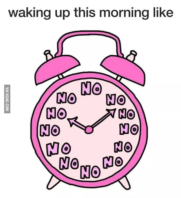 every-morning-9gag