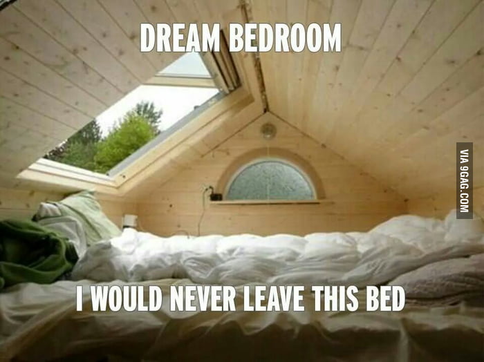 Must be bedridden. 9GAG