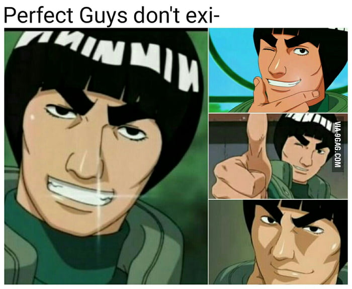 "All hail Guy-sensei! " - Unknown, but probably Rock Lee - 9