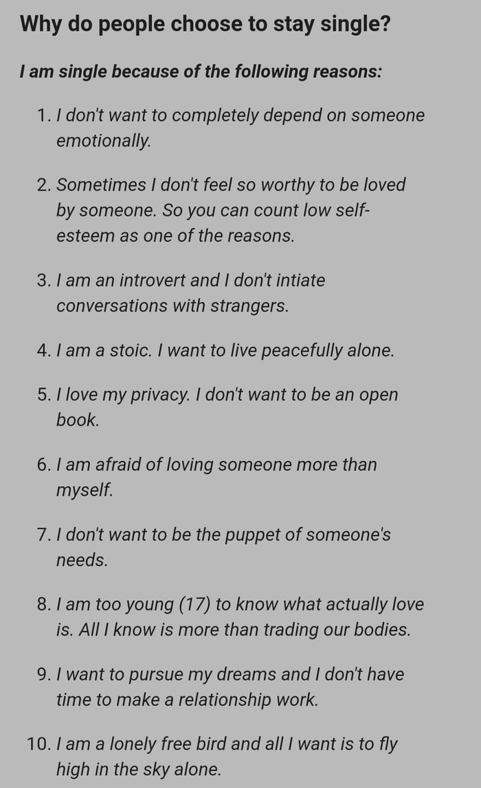 These are the reasons to be single. If u have anymore reasons please do ...