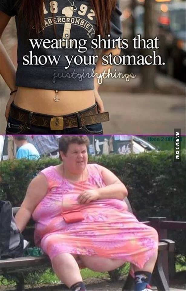 Wearing A Shirt That Shows Your Stomach - 9gag