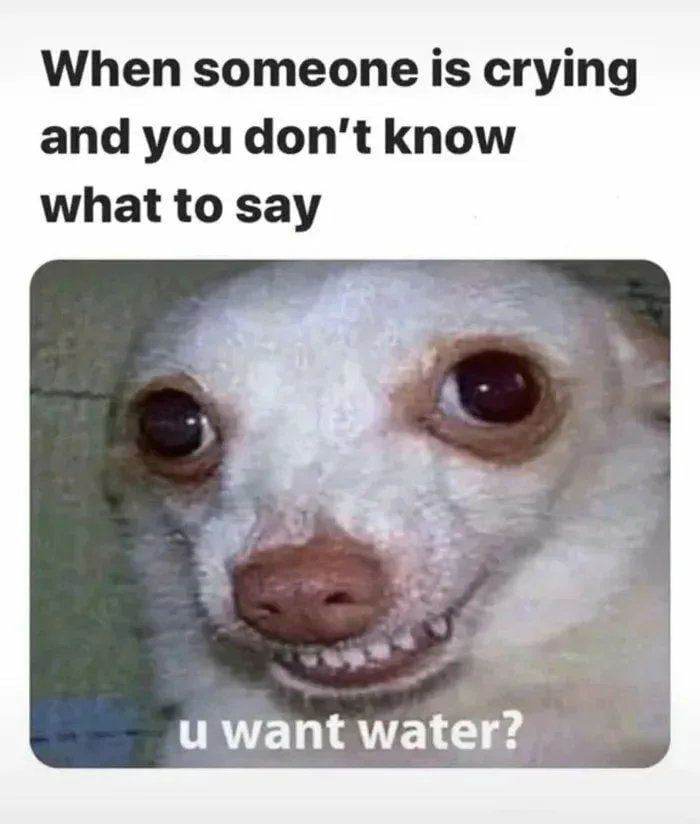 U Want Water 9gag