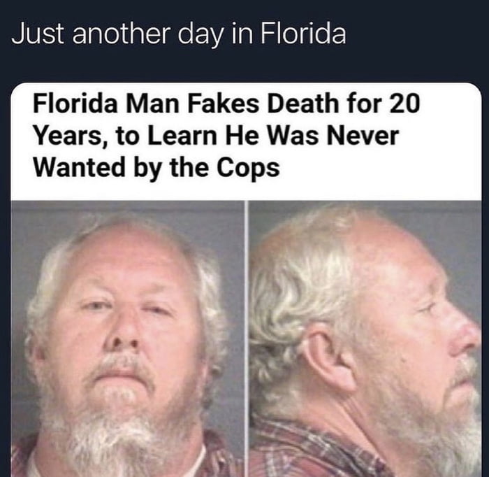 Florida man at it again - 9GAG