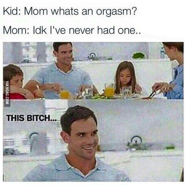 That b*tch - 9GAG