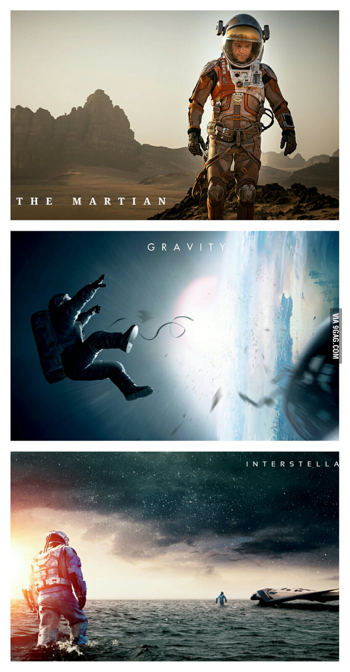 Which one's the best? The Martian, Gravity or Interstellar? 9GAG