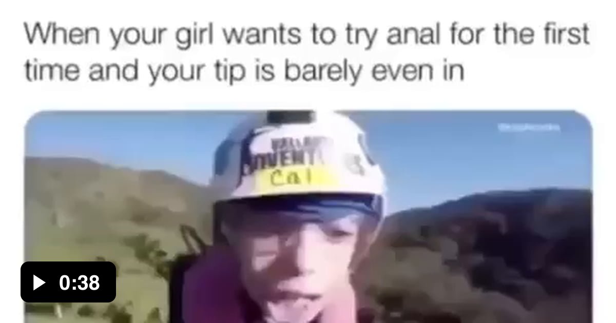 Anal Is An Emotional Zipline Ride 9gag 2209