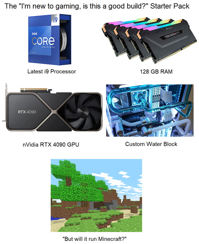 The "I'm new to gaming, is this a good build?" Starter Pack - 9GAG