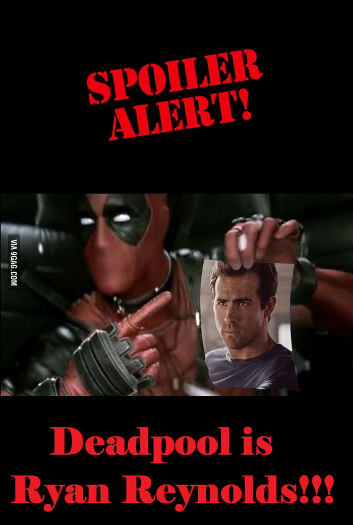 Deadpool Spoiler Alert 9gag 9769