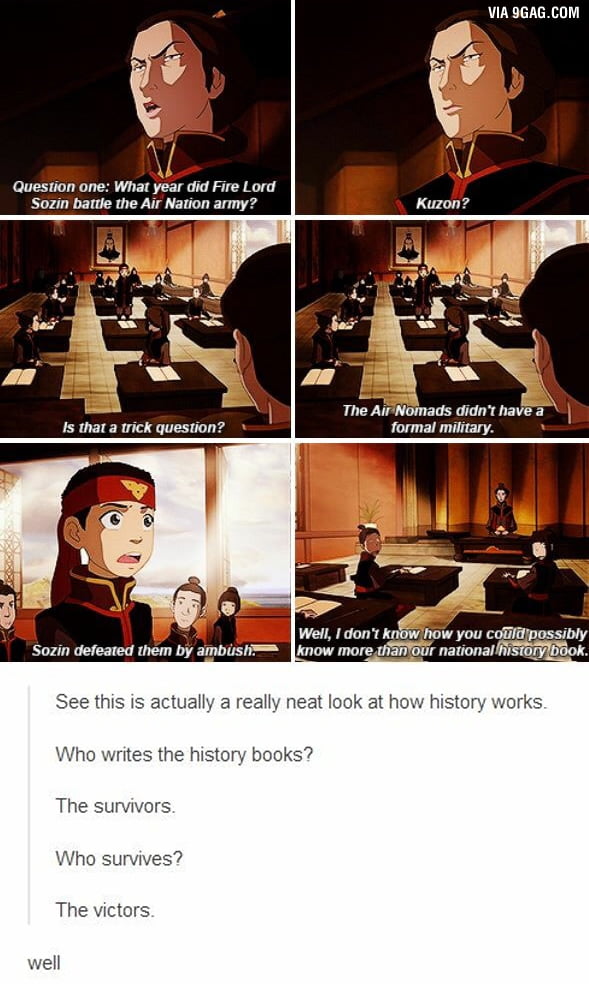 History is written by victors - 9GAG