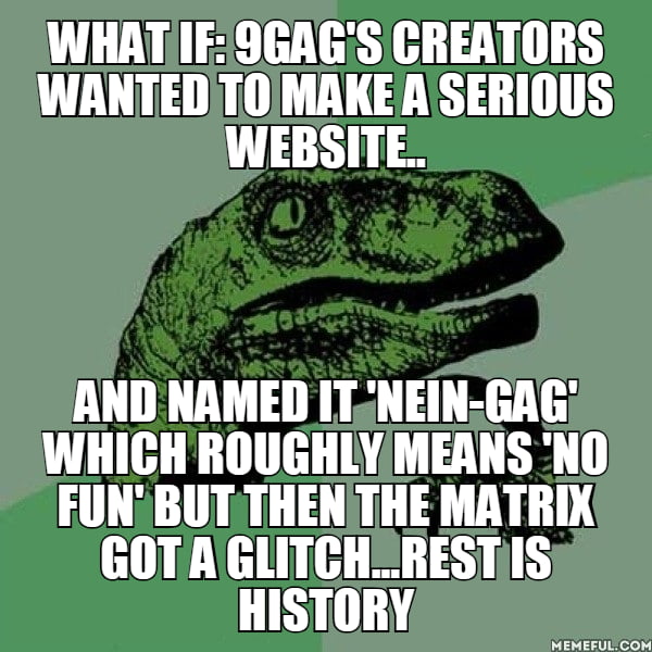 What if..... - 9GAG