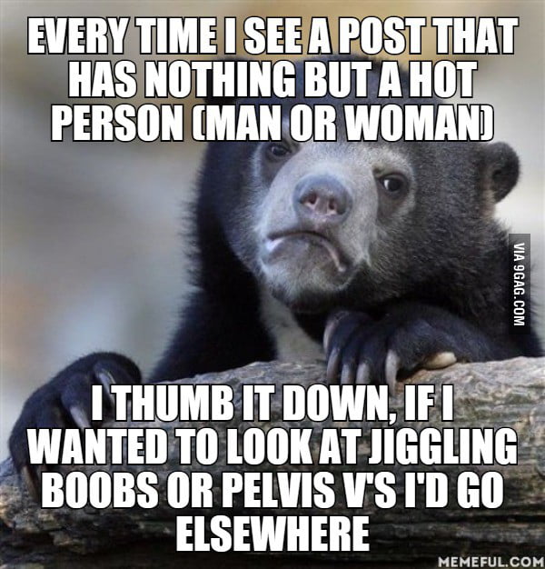 I don't even feel bad about it - 9GAG