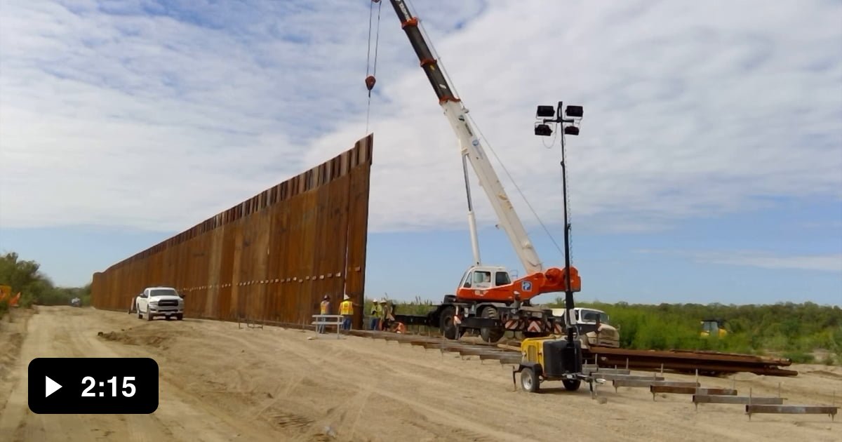 Texas continues construction on border wall - 9GAG