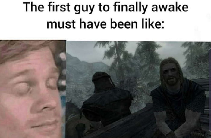 You're finally awake - 9GAG