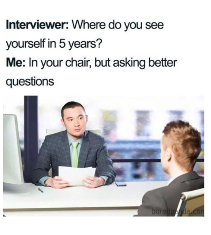 Where Do You See Yourself In 5 Years 9gag