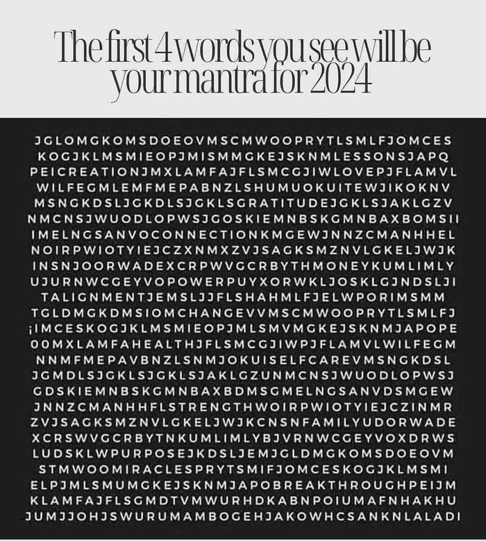 The first 4 words you see will be your mantra for 2024. 9GAG