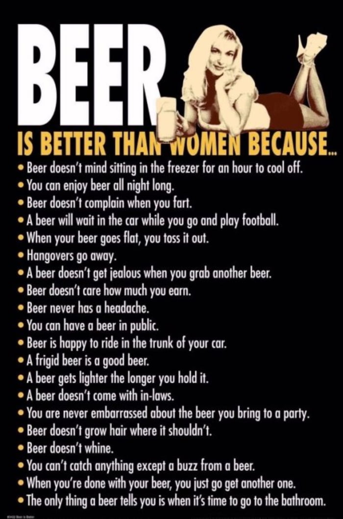 Why Beer Is Better Than Women 9GAG