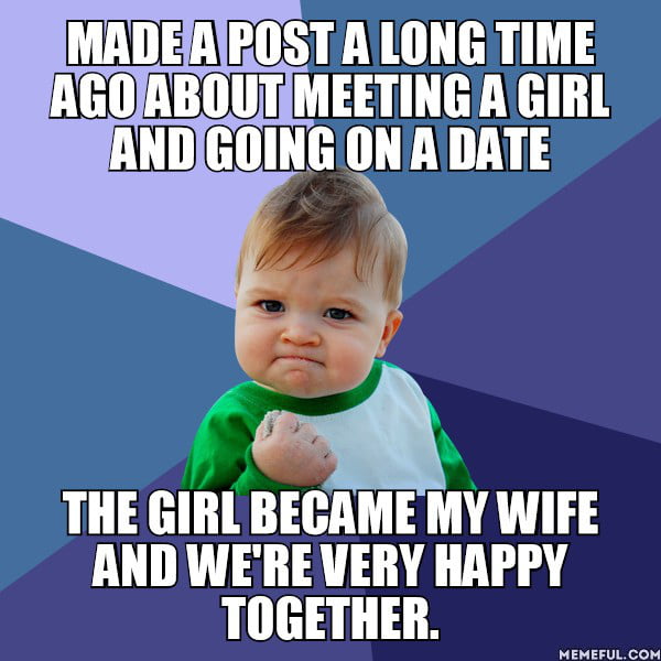 Made a Post a long time ago about meeting a girl and going on a date ...