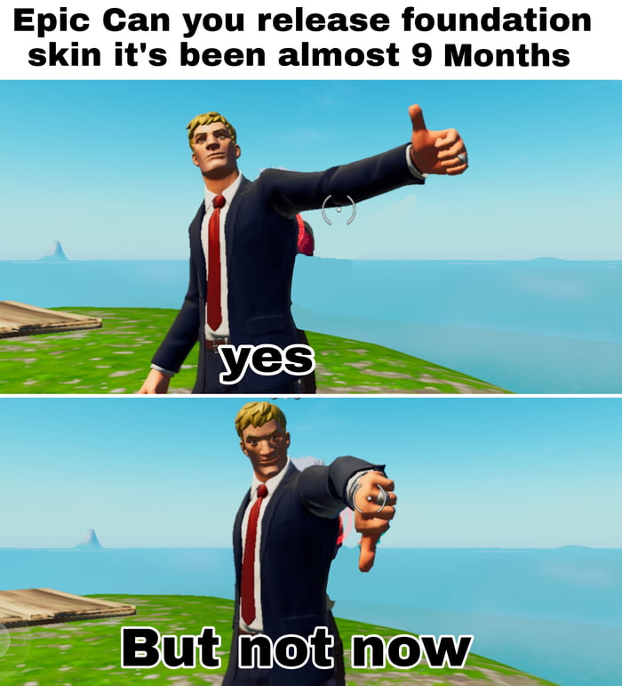 Epic games be like - 9GAG