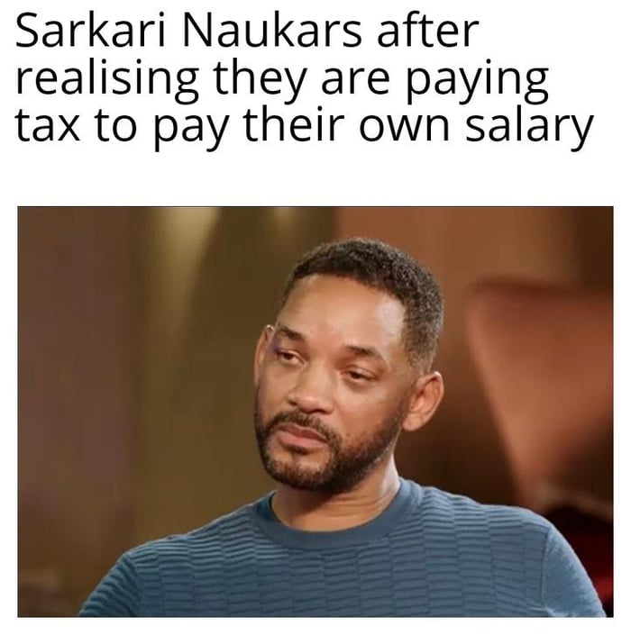 sarkari-naukars-are-self-employed-9gag