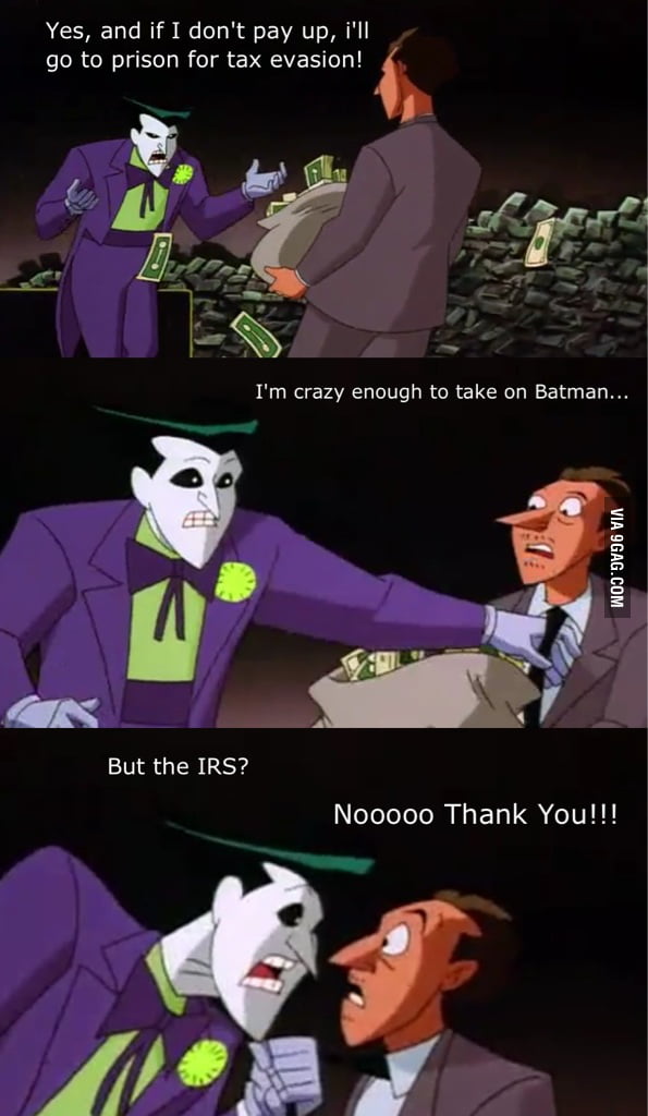 the-irs-internal-revenue-service-scares-the-joker-more-then-batman-9gag