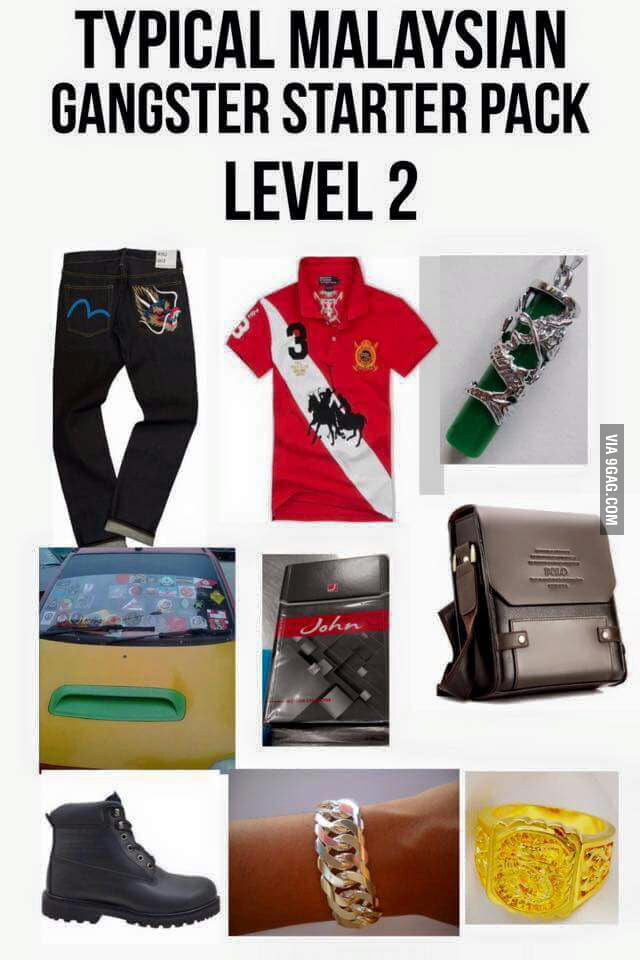 Typical Malaysian gangster starter pack - 9GAG