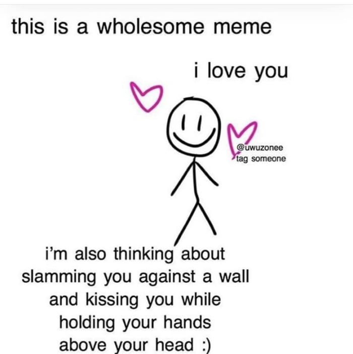 While holding перевод. Wholesome перевод. Wholesome memes. Wholesome meme. I Love you wholesome memes.