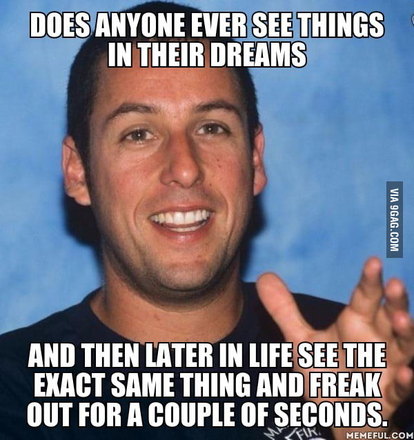 deja-vu-really-freak-me-out-9gag