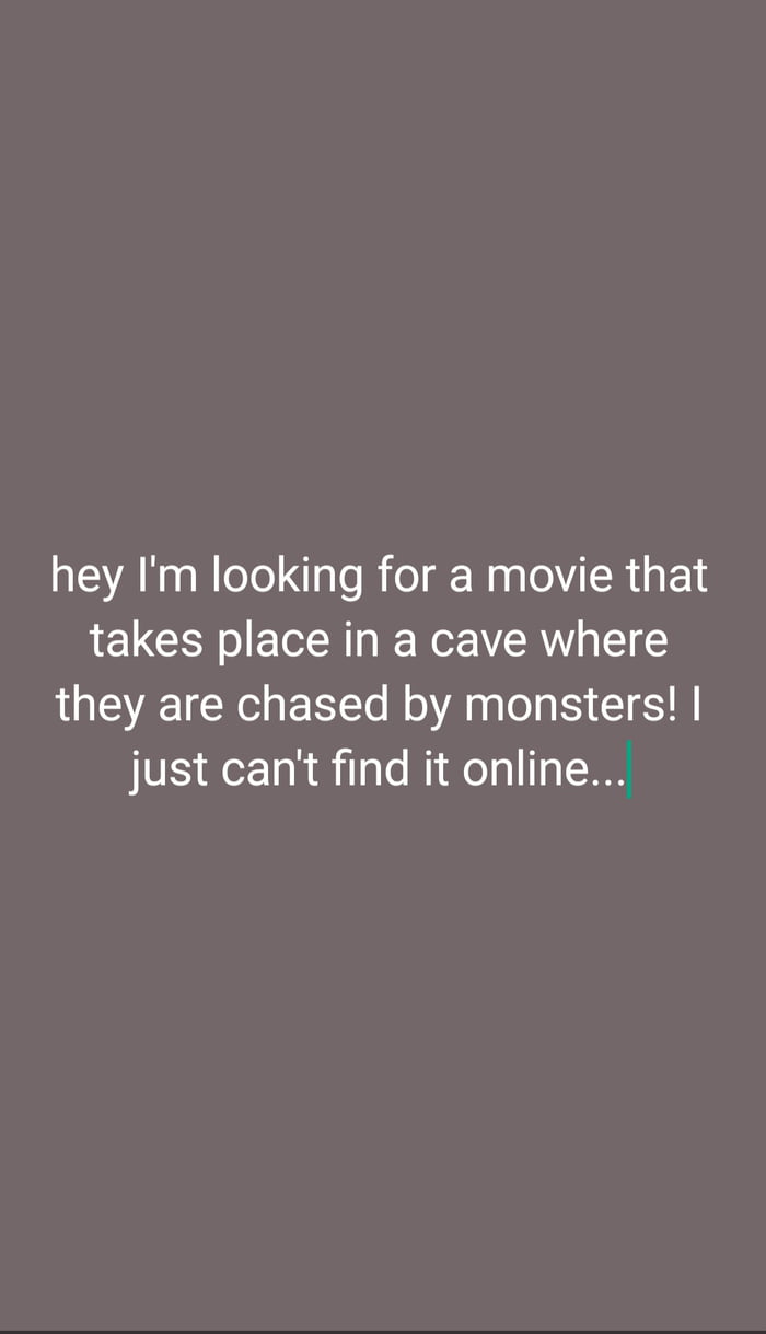 Cave Monster movie - 9GAG