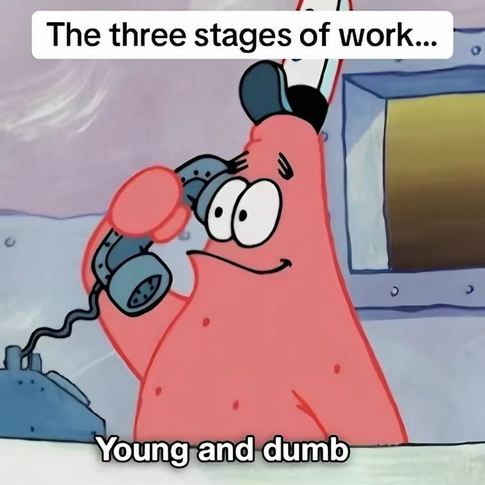 Work life hits different at every stage - 9GAG