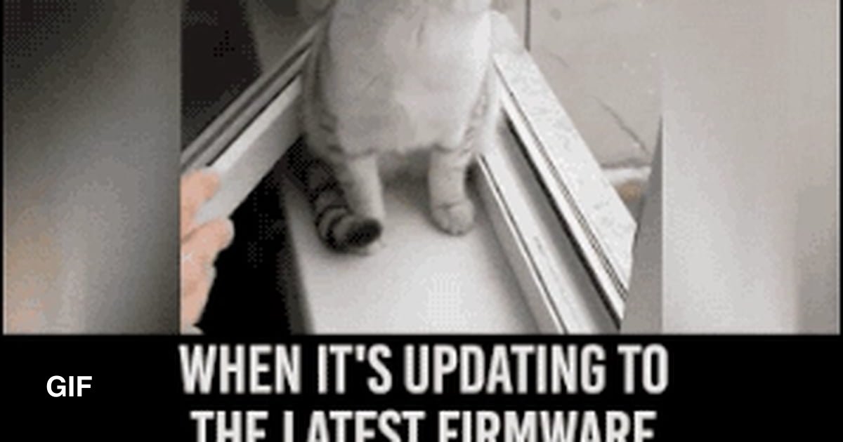 Updating to the latest firmware - 9GAG
