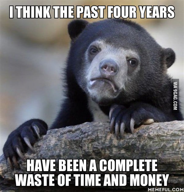 as-a-college-student-about-to-graduate-9gag