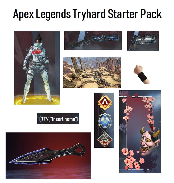 Apex Legends Tryhard Starter Pack 9gag