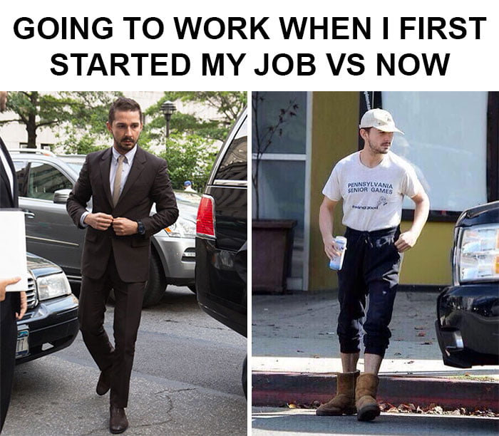 First Day on the Job vs 1 Year on the Job. - 9GAG