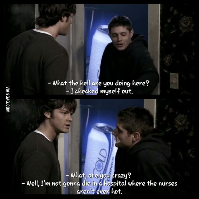 Wise Words By Dean Winchester - 9GAG